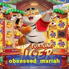 obsessed mariah carey eminem