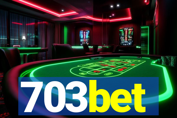 703bet