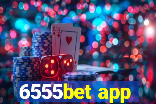 6555bet app