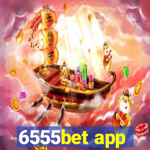 6555bet app