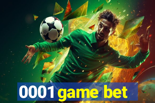 0001 game bet
