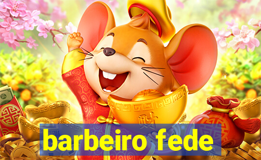 barbeiro fede