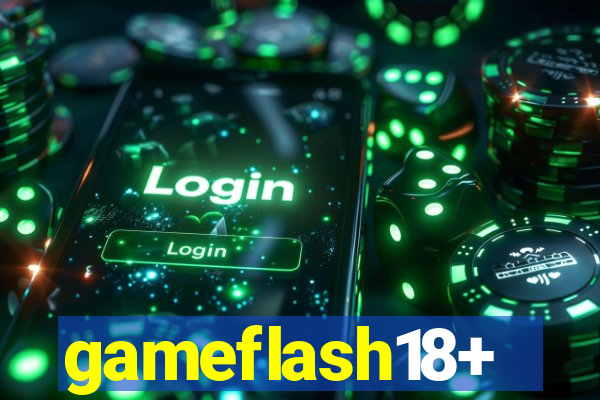 gameflash18+