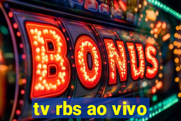 tv rbs ao vivo