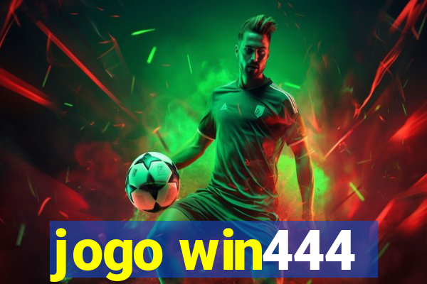 jogo win444