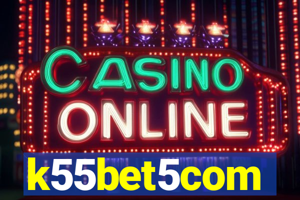 k55bet5com