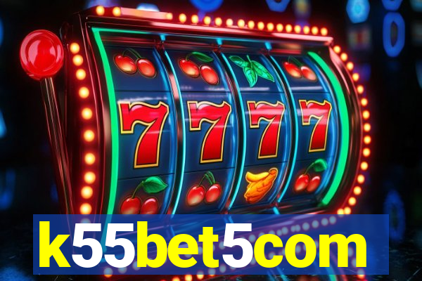 k55bet5com