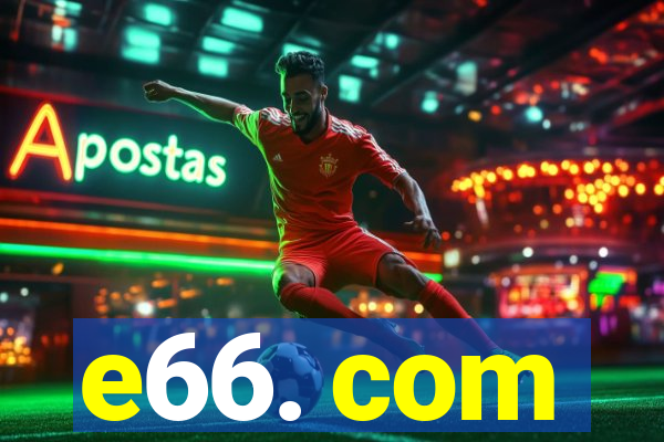 e66. com