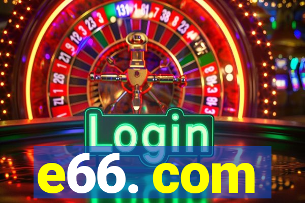 e66. com