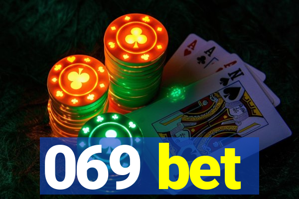 069 bet