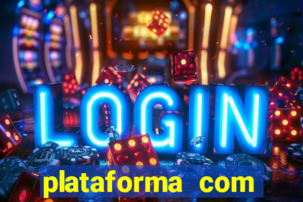 plataforma com bonus de boas vindas