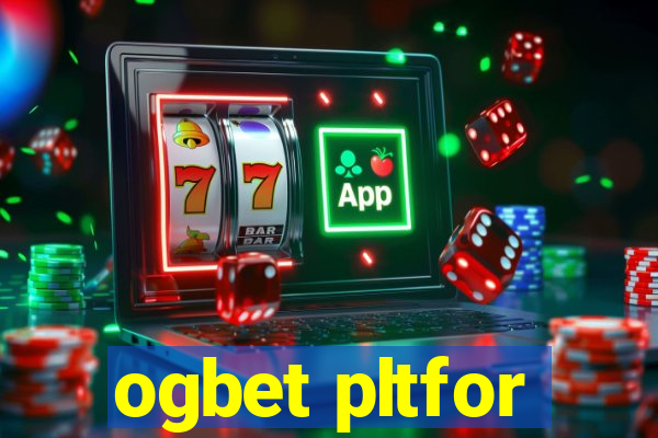 ogbet pltfor