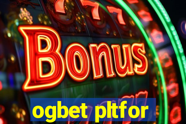 ogbet pltfor