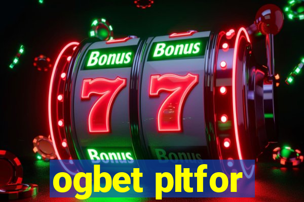 ogbet pltfor