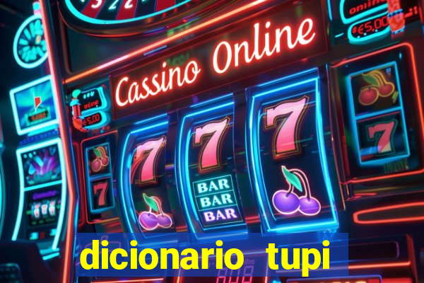 dicionario tupi guarani on line