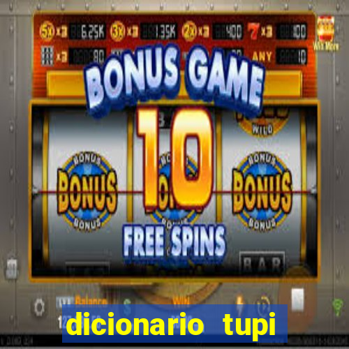 dicionario tupi guarani on line