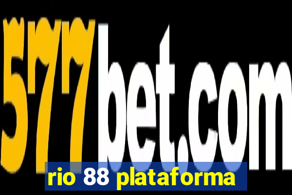 rio 88 plataforma