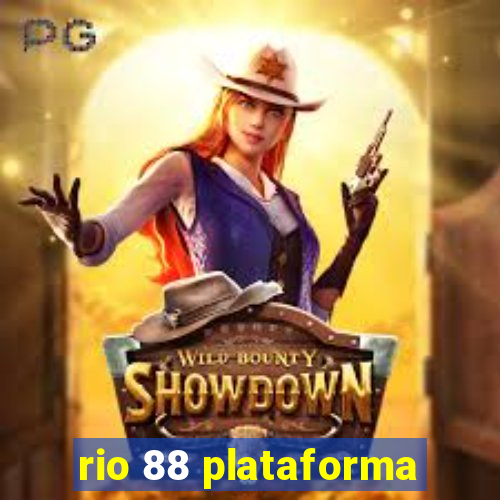 rio 88 plataforma