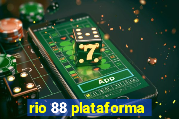 rio 88 plataforma