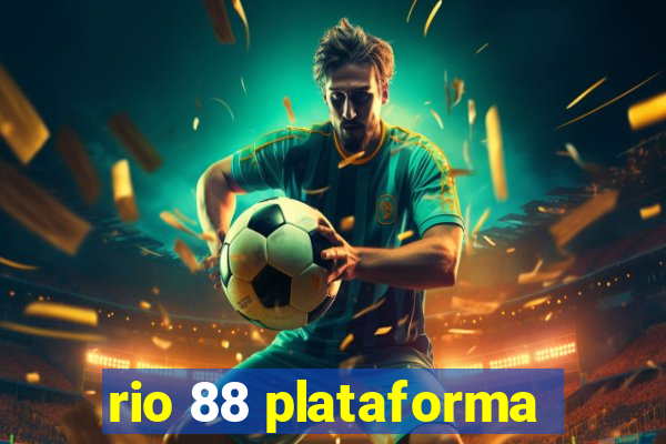 rio 88 plataforma