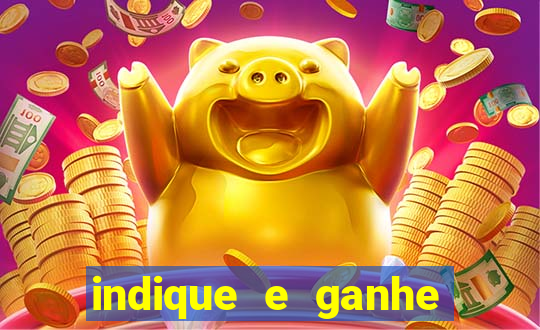 indique e ganhe casa de aposta