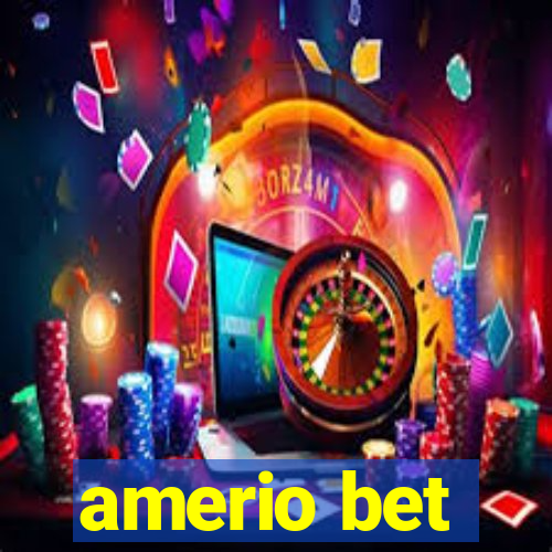 amerio bet