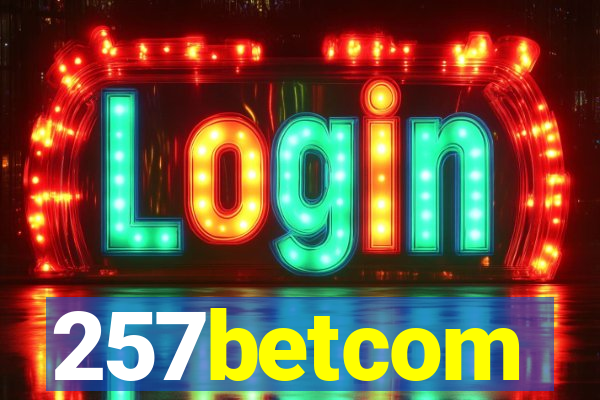 257betcom