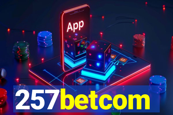 257betcom