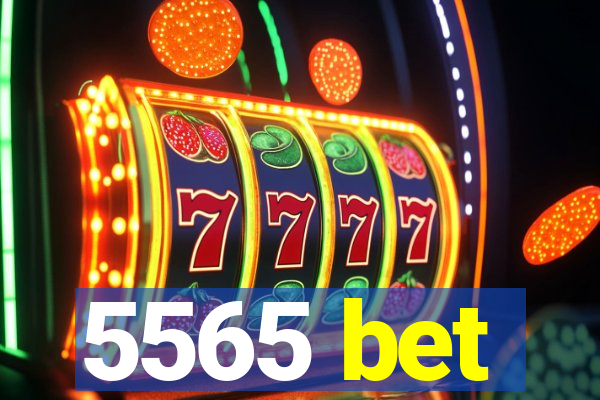 5565 bet