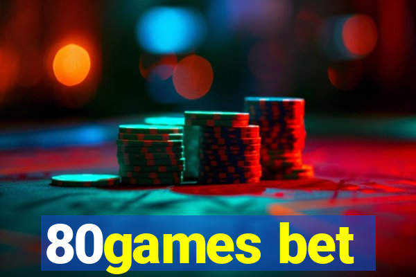 80games bet