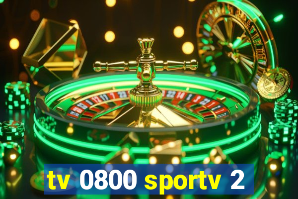tv 0800 sportv 2