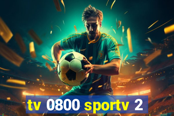 tv 0800 sportv 2