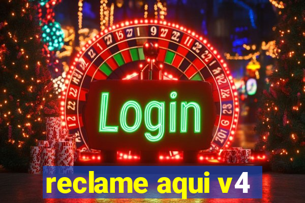 reclame aqui v4