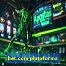 bet.com plataforma