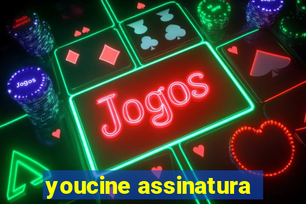 youcine assinatura