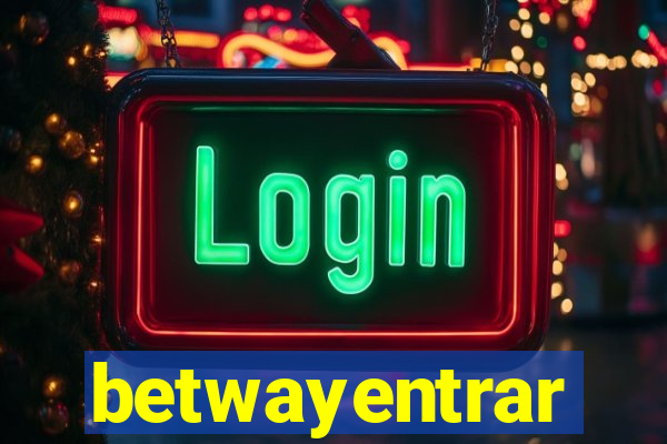 betwayentrar