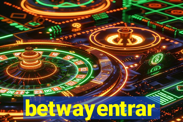 betwayentrar