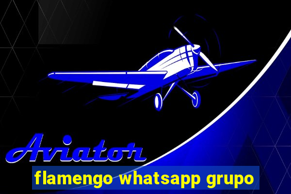 flamengo whatsapp grupo