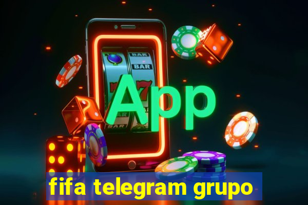 fifa telegram grupo