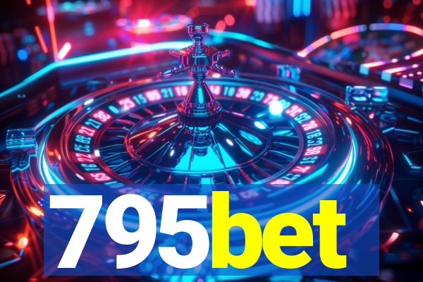 795bet