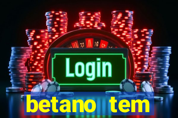 betano tem pagamento antecipado