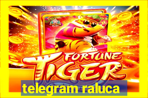 telegram raluca