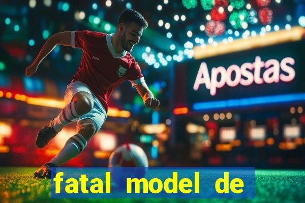 fatal model de cruz das almas