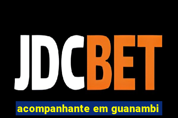 acompanhante em guanambi
