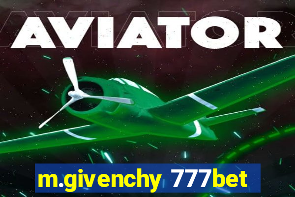 m.givenchy 777bet