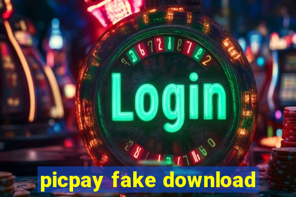 picpay fake download