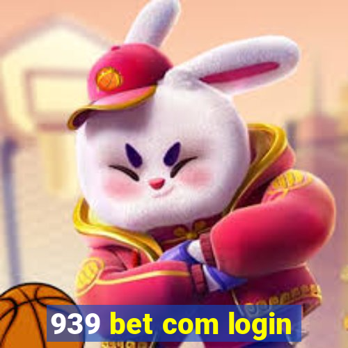 939 bet com login