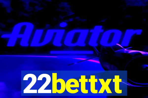 22bettxt