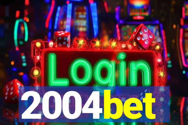 2004bet