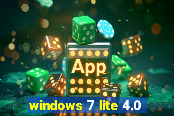 windows 7 lite 4.0